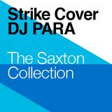 DJ Para: Saxton Collection