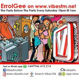 The Party Before the Party Saturday 7th April on VibesFM.net