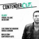 Contender Cuts with KLADY - 28.06.13