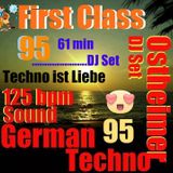 First Class 95 ...New Ostheimer 61 min German 125 Bpm DJ Live Set !!! New Analog Sounds !.. 61 min