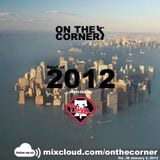 On The Corner vol. 38 - Best of 2012 selected by DJ Phizzy