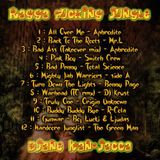 Ragga Fucking Jungle
