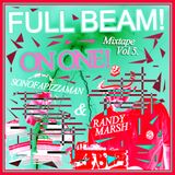FULL BEAM! Mixtape Vol 5. Mixed By Randy Marsh & Sonofapizzaman