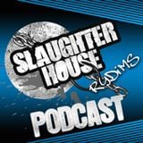 Slaughterhouse Podcast Vol. 2 Guest Mix