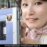 POSTMUSIC PODCAST 1