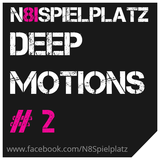 N8Spielplatz pres. Deep Motions (mixed by Dj EmJo)