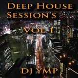 Deep House Sessions Vol.1