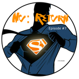 Nu:Return - Episode #7