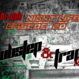 Hi-Tek Night Life : episode 020 (Dubstep & Trap Only)
