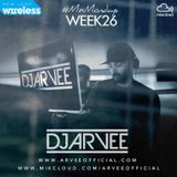 #MixMondays 30/6/14 (WEEK26) *WIRESLESS 2014 MIX* @DJARVEE
