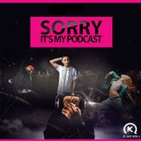 SORRY IT's My PODCAST V.2.(MIXED BY D JAY KOI)
