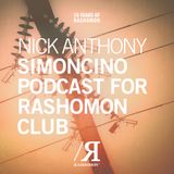 Nick Anthony Simoncino Podcast for Rashomon Club