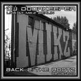 DJ DOORKEEPER - BACK 2 THE ROOTZ live at M.I.K.Z. Berlin 28-06-2013