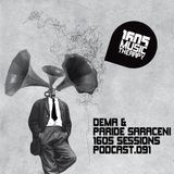 1605 Podcast 091 with Dema & Paride Saraceni