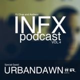 Chap & Andrezz - INFX PODCAST VOL.4 - Special Guest: URBANDAWN