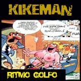KIKEMÁN- Sonido golfo