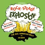 ROCK STEADY EXPLOSION #1