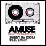 AMUSE Vol.1 (Mixed by Danny da Costa & Pete Emric)
