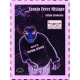 "Azonto Fever Mixtape" mixed by Nerima Groove