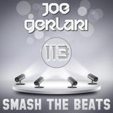 Joe Gerlari - Smash The Beats 113 (27-12-2014)