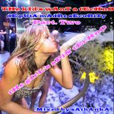 THe kId's wAnT a tEcHnO part. tWo - dE pUtA mAdRe sEcuRiTy(tHe gIrL's sPiN tEcHnO)