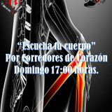 "Escucha tu cuerpo", emisión 42 de "Corredores de Corazón" . 15/03/2015