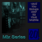 What You Should Keep On Your Devices - Mix Series - No.20. - Downbeat