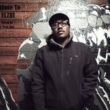 Tribute To Elzhi.