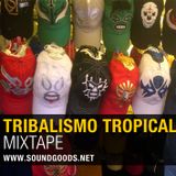 Tribalismo Tropical