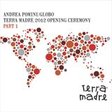 Globo dj set @ Terra Madre 2012 (Part 1)