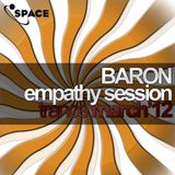 SPACE pres. Baron Empathy Session TRANCE March12