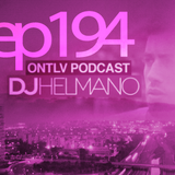 ONTLV PODCAST - Trance From Tel-Aviv - Episode 194 - Mixed By DJ Helmano