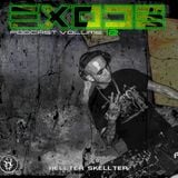 EXODE podcast volume 12 mixed by Hellter Skellter