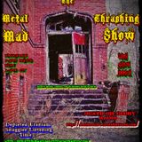 Metal Thrashing Mad Show 21- NU METAL SPECIAL