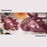 Renaissance - mixed by Dmitry Tichy