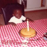 This Is A Birthday