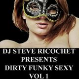 Dirty Funky Sexy House Music