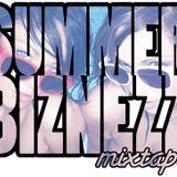 SUMMER BIZNEZZ MIXTAPE 2013