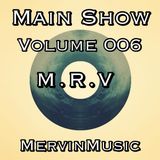 Main Show Volume 006