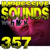 Mr.K Impressive Sounds Radio Nova vol.357 part 1 (09.12.2014)