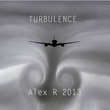 Alex R - Turbulence