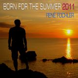 Full Version: Born For The Summer 2011 (Part 1)