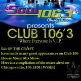 DJs of the Craft - Soul 106.3FM Mixes