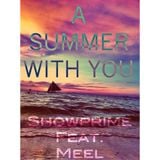 A Summer With You ShowPrime Feat. MEEL
