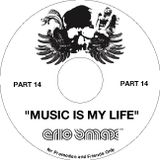 Music Is My LIfe - Part 14