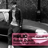 HOLIC PODCAST 10 by Robert Outch