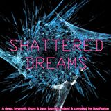 Shattered Dreams (March 2013)