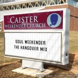 Soul Weekender - The Hangover Mix