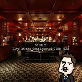 DJ MiCL - Live at the Continental Club (LA)