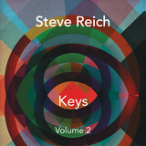 Steve Reich Keys, a Mixtape, Vol. 2